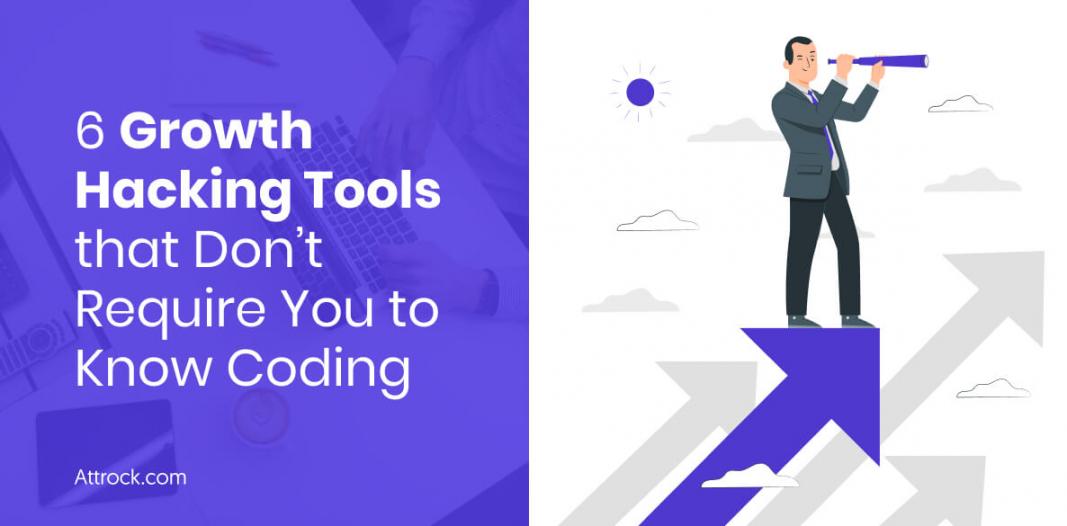 6-growth-hacking-tools-that-don-t-require-you-to-know-coding