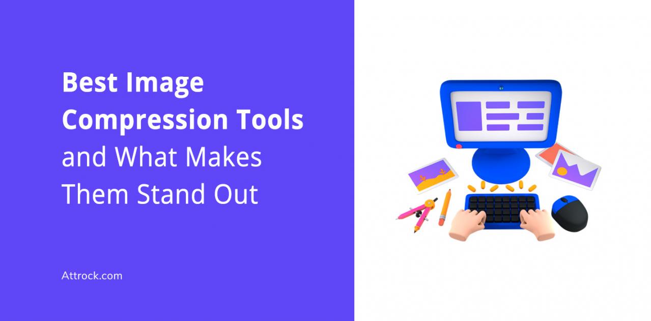 https://attrock.com/wp-content/uploads/2023/05/Best-Image-Compression-Tools-and-What-Makes-Them-Stand-Out.jpg