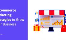 7 Ecommerce Marketing Strategies to Grow Your Business